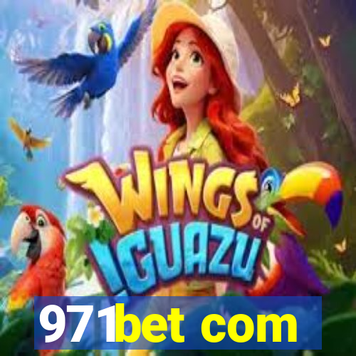 971bet com